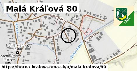 Malá Kráľová 80, Horná Kráľová