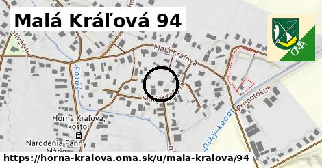 Malá Kráľová 94, Horná Kráľová