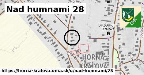 Nad humnami 28, Horná Kráľová