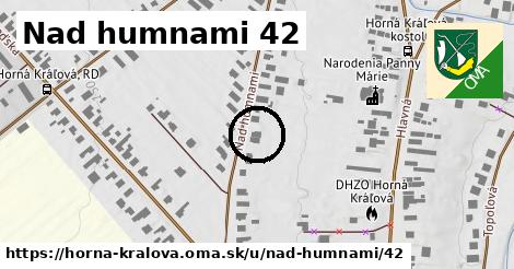 Nad humnami 42, Horná Kráľová