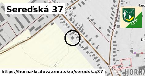 Sereďská 37, Horná Kráľová