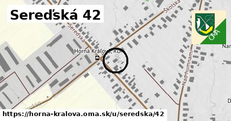 Sereďská 42, Horná Kráľová