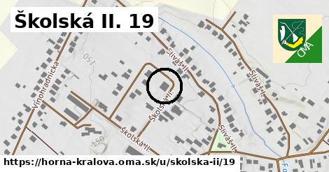 Školská II. 19, Horná Kráľová