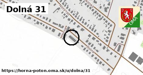 Dolná 31, Horná Potôň