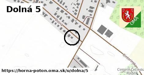 Dolná 5, Horná Potôň