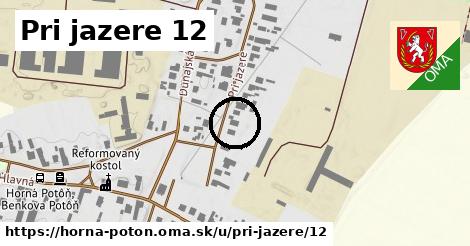 Pri jazere 12, Horná Potôň