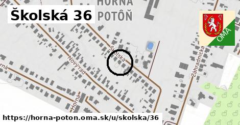 Školská 36, Horná Potôň