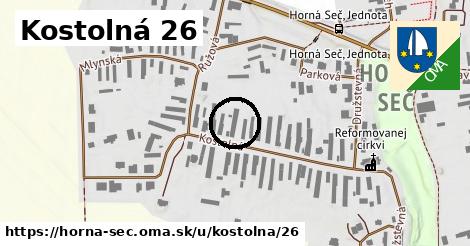 Kostolná 26, Horná Seč