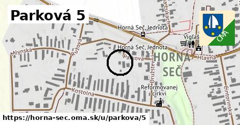 Parková 5, Horná Seč