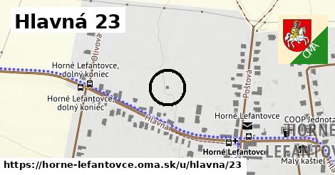 Hlavná 23, Horné Lefantovce