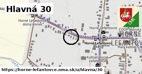 Hlavná 30, Horné Lefantovce