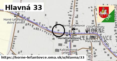 Hlavná 33, Horné Lefantovce