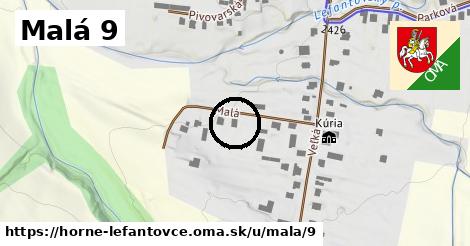 Malá 9, Horné Lefantovce