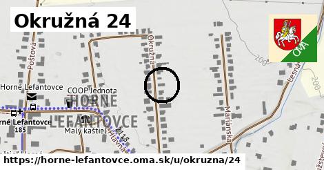 Okružná 24, Horné Lefantovce