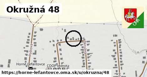 Okružná 48, Horné Lefantovce