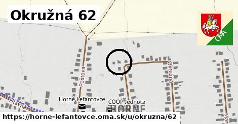 Okružná 62, Horné Lefantovce
