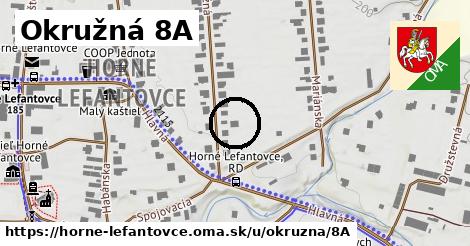 Okružná 8A, Horné Lefantovce