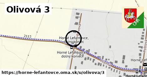 Olivová 3, Horné Lefantovce