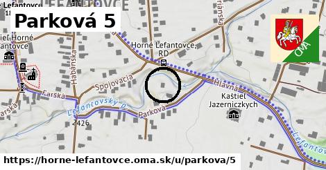 Parková 5, Horné Lefantovce