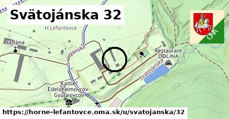 Svätojánska 32, Horné Lefantovce