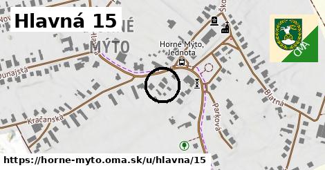 Hlavná 15, Horné Mýto