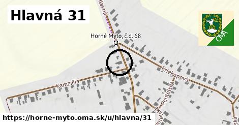 Hlavná 31, Horné Mýto