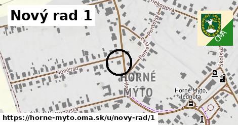 Nový rad 1, Horné Mýto