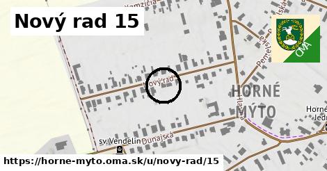 Nový rad 15, Horné Mýto