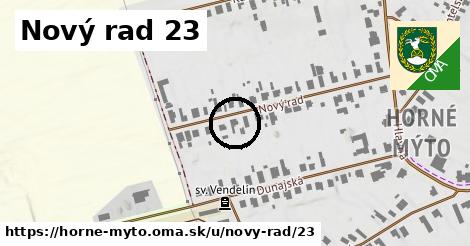 Nový rad 23, Horné Mýto