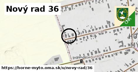 Nový rad 36, Horné Mýto