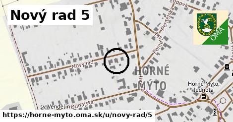Nový rad 5, Horné Mýto