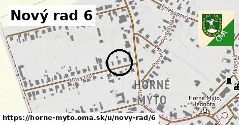 Nový rad 6, Horné Mýto