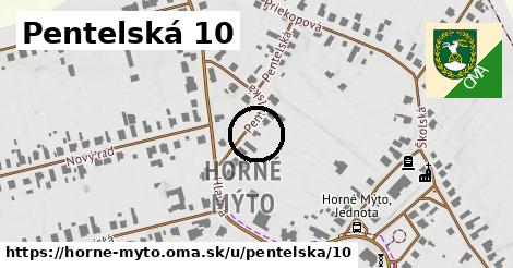 Pentelská 10, Horné Mýto