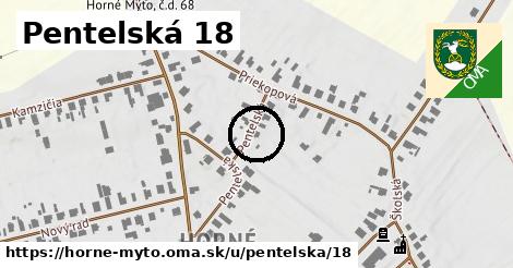 Pentelská 18, Horné Mýto