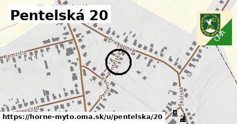 Pentelská 20, Horné Mýto