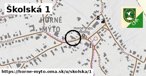 Školská 1, Horné Mýto