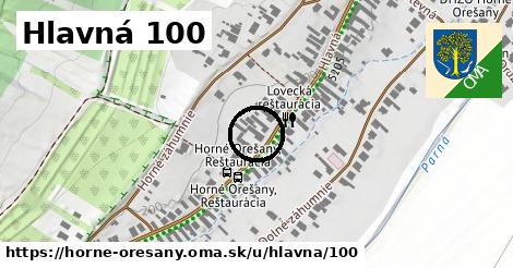 Hlavná 100, Horné Orešany