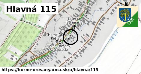 Hlavná 115, Horné Orešany