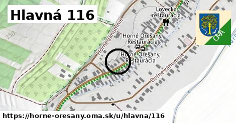 Hlavná 116, Horné Orešany