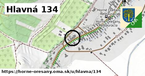 Hlavná 134, Horné Orešany