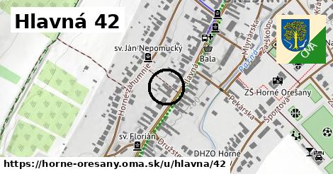 Hlavná 42, Horné Orešany