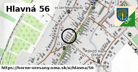 Hlavná 56, Horné Orešany