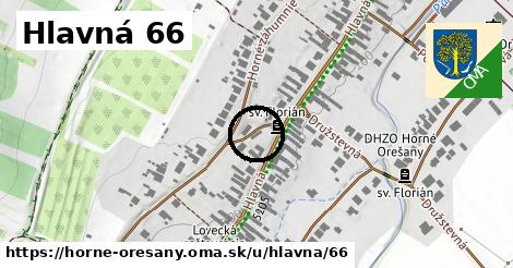 Hlavná 66, Horné Orešany