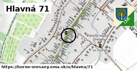 Hlavná 71, Horné Orešany