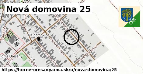 Nová domovina 25, Horné Orešany