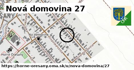 Nová domovina 27, Horné Orešany
