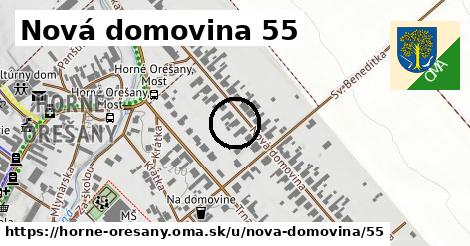 Nová domovina 55, Horné Orešany