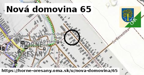 Nová domovina 65, Horné Orešany