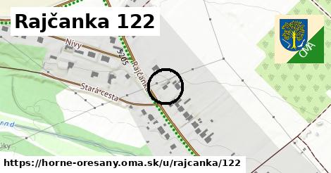 Rajčanka 122, Horné Orešany