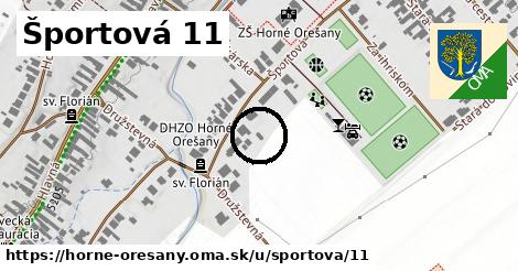 Športová 11, Horné Orešany